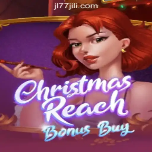 Discover the Festive Fun of ChristmasReachBonusBuy at JL77 Online Casino Philippines